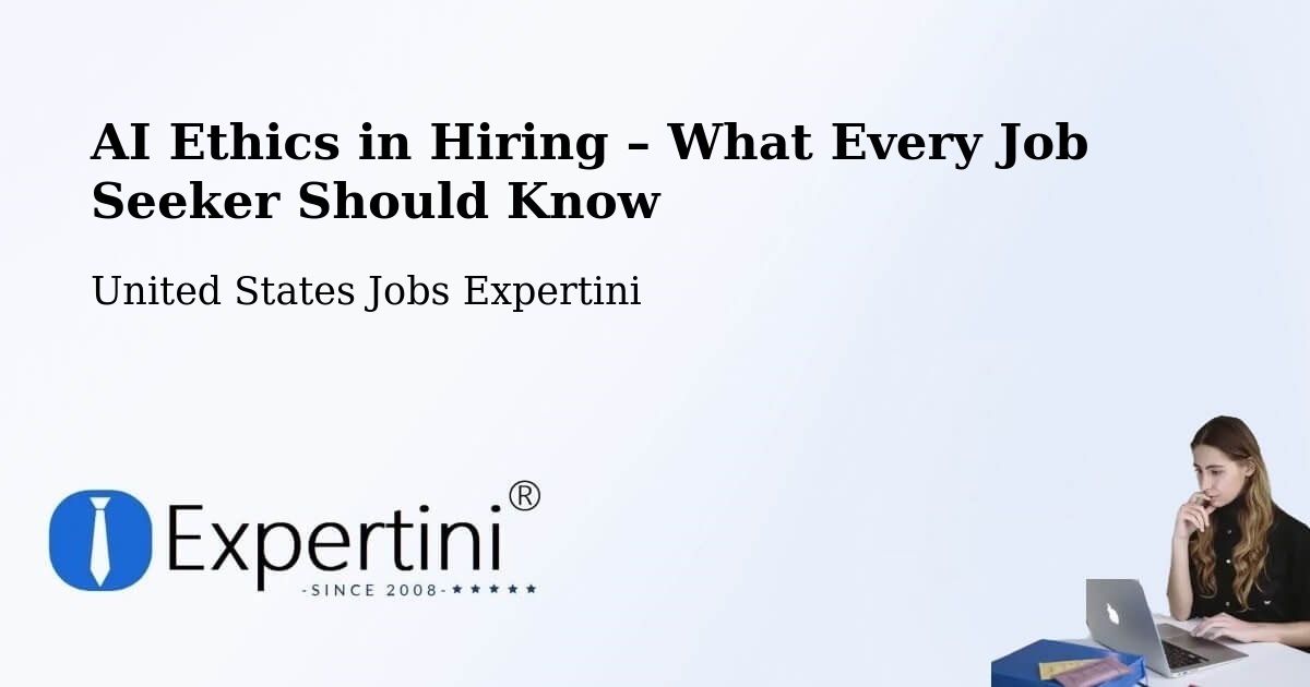 AI Ethics in Recruitment & Hiring – Evendale - Evendale, United States Jobs Expertini