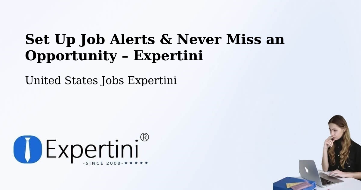 Job Alerts Guide – Get Notified About New Jobs in Evendale - Evendale, United States Jobs Expertini